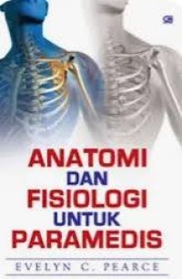 Image of Anatomi dan Fisiologi Untuk Paramedis