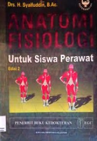Image of Anatomi fisiologi : untuk siswa perawat