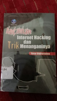 Image of Ancaman internet hacking dan trik menanganinya