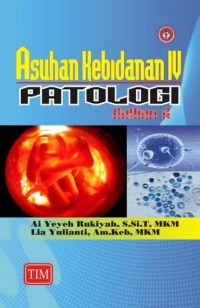 Image of Asuhan Kebidanan 4 (Patologi)