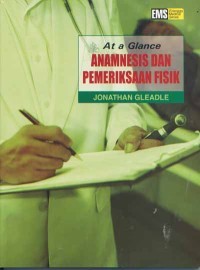 Image of At Glance Anamnesis dan Pemeriksaan Fisik