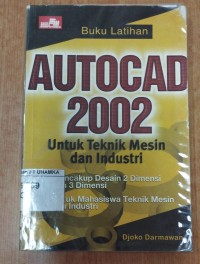 Image of Autocad 2002untuk teknik mesin dan industri