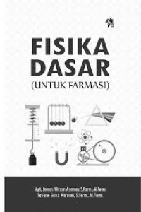 Image of Bahan Ajar Fisika Dasar Untuk Farmasi