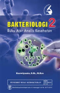 Image of Bakteriologi 2: buku ajar analis kesehatan