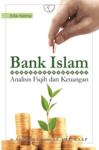 Image of Bank ISLAM: analisis fiqih dan keuangan