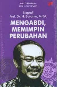 Image of Biografi Prof. Dr. H. Suyatno M.Pd: mengabdi, memimpin perubahan
