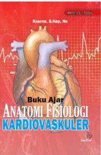 Image of Buku Ajar Anatomi Fisiologi Kardiovaskuler