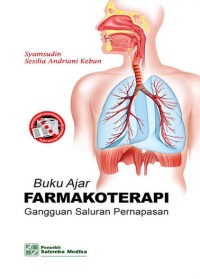 Image of Buku ajar Farmakoterapi : gangguan saluran pernapasan