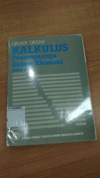 Image of Dasar-dasar Kalkulus Penerapannya dalam ekonomi
