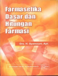 Image of Farmasetika dasar dan hitungan farmasi