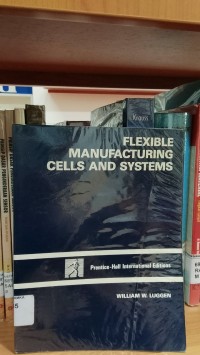 Image of Flexible manufacturing cells and systems