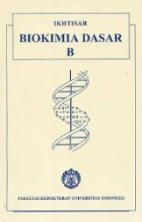 Image of Ikhtisar biokimia dasar B