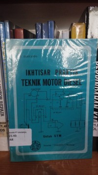 Image of IKHTISAR PRAKTIS TEKNIK MOTOR DIESEL