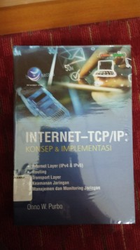 Image of INTERNET - TCP/IP: KONSEP & IMPLEMENTASI