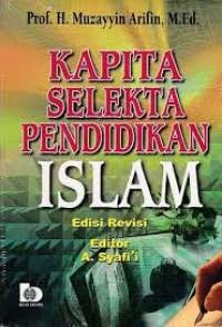 Image of Kapita selekta pendidikan islam edisi revisi