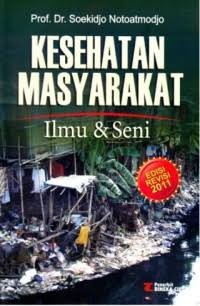 Image of Kesehatan Masyarakat: Ilmu dan Seni