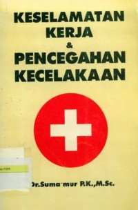 Image of Keselamatan Kerja dan Pencegahan Kecelakaan