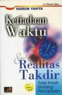 Image of Ketiadaan waktu dan realitas takdir