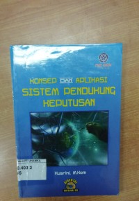 Image of Konsep dan aplikasi sistem pendukung keputusan