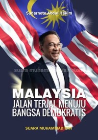 Image of Malaysia Jalan Terjal Menuju Bangsa Demokratis
