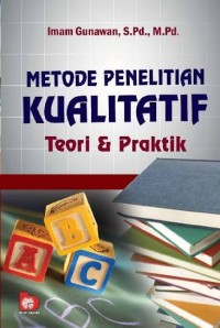 Image of Metode Penelitian Kualitatif: Teori dan Praktik