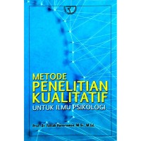 Image of Metode Penelitian Kualitatif Untuk Ilmu Psikologi