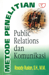 Image of Metode penelitian public relations dan komunikasi
