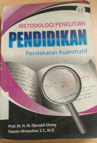 Image of Metodologi penelitian  pendidikan :pendekatan kuantitatif