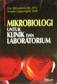 Image of Mikrobiologi untuk Klinik dan Laboratorium