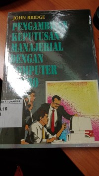 Image of Pengambilan Keputusan Manajerial Dengan Komputer Mikro