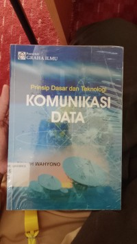 Image of PRINSIP DASAR DAN TEKNOLOGI KOMUNIKASI DATA