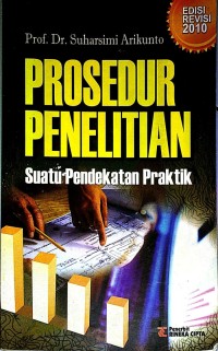 Image of Prosedur penelitian : suatu pendekatan praktik