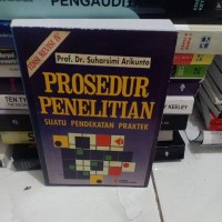 Image of Prosedur penelitian : suatu pendekatan praktik