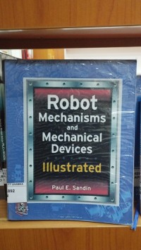 Image of Robot Mechanisms And Mechanical Devices Ilustrated