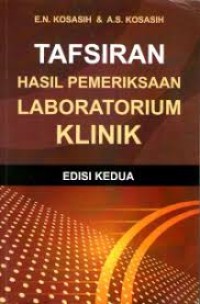 Image of Tafsiran Hasil Pemeriksaan Laboratorium Klinik