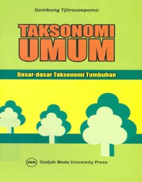 Image of Taksonomi umum: dasar-dasar taksonomi tumbuhan