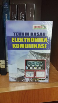 Image of TEKNIK DASAR ELEKTRONIKA KOMUNIKASI