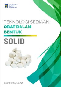 Image of Teknologi Sediaan Obat Dalam Bentuk Solid